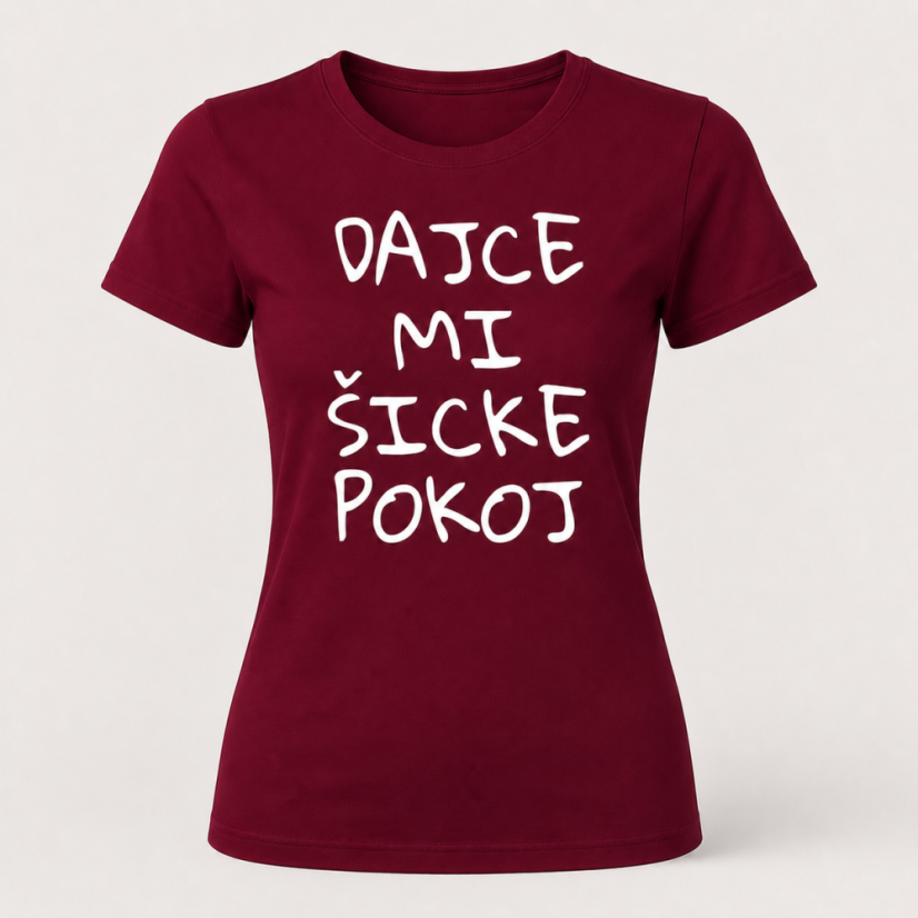 Dámske tričko Dajce mi šicke pokoj - Farba: mätová, Veľkosť: 2XL