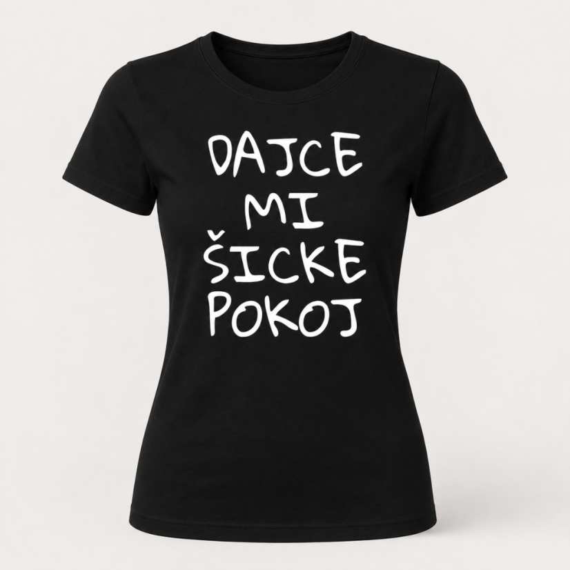 Dámske tričko Dajce mi šicke pokoj - Farba: mätová, Veľkosť: 2XL