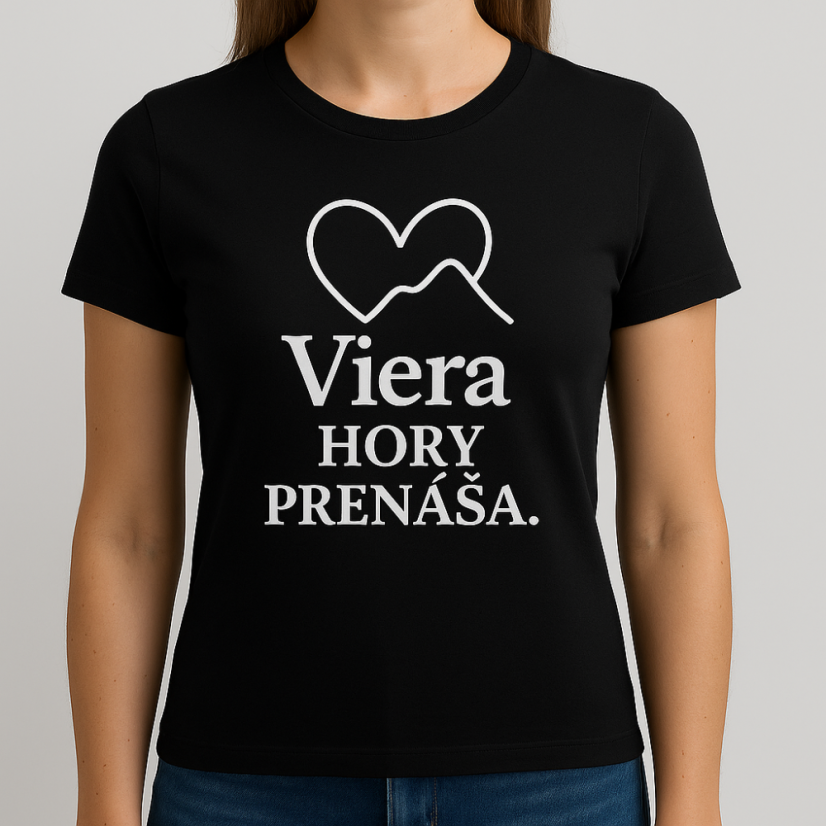 Dámske tričko – Viera hory prenáša