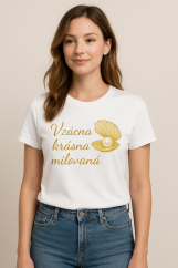 Dámske tričko – Vzácna krásna milovaná Dámske tričko – Vzácna krásna milovaná