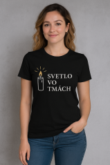 Dámske tričko – Svetlo vo tmách Dámske tričko – Svetlo vo tmách