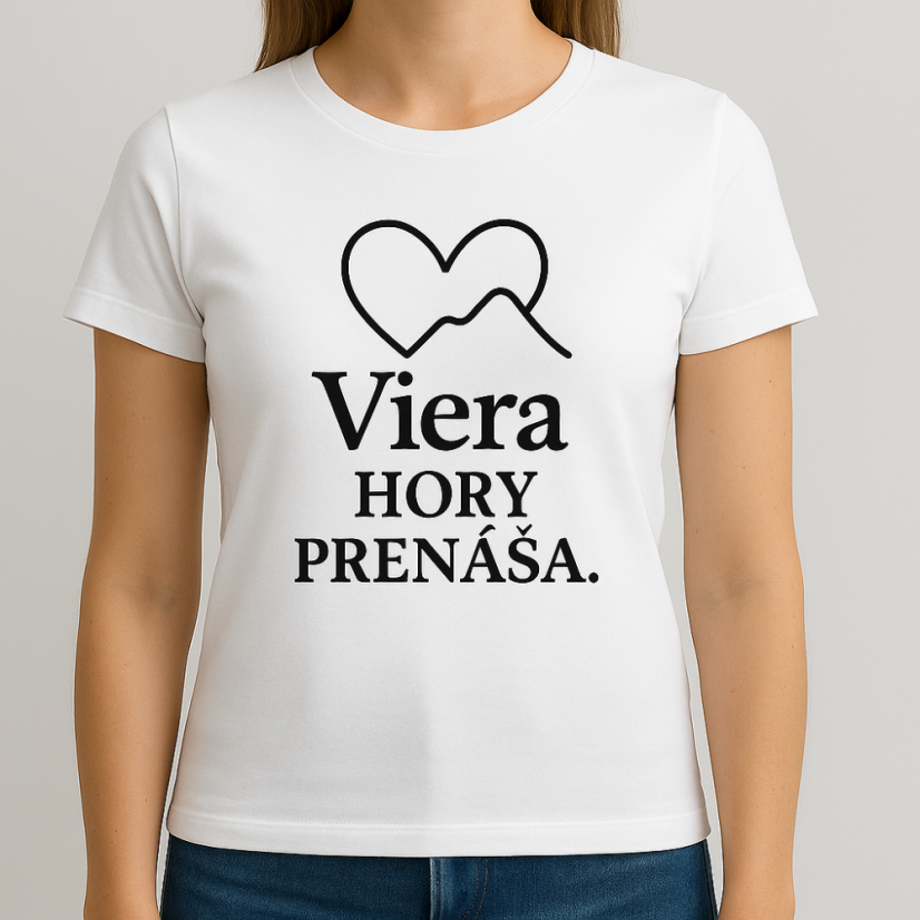 Dámske tričko – Viera hory prenáša