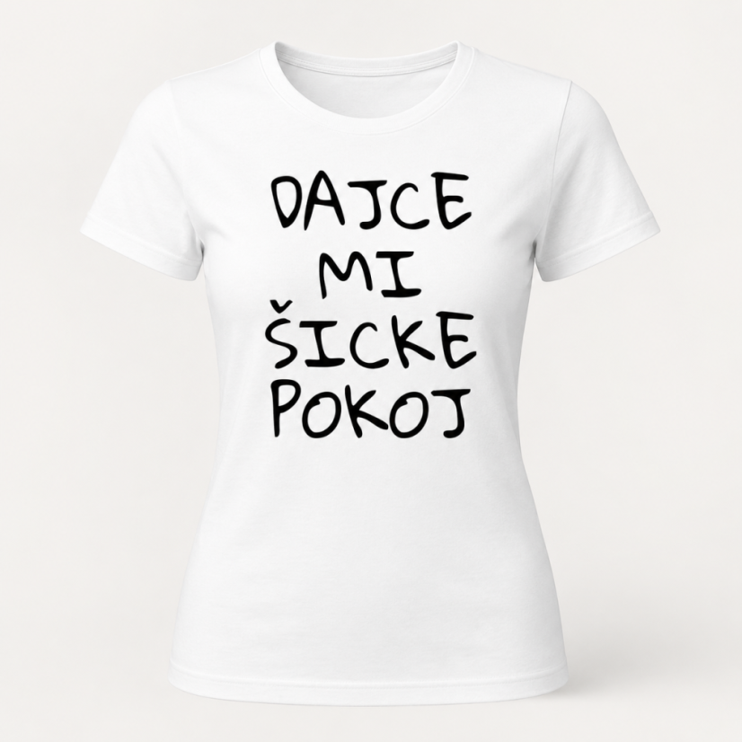 Dámske tričko Dajce mi šicke pokoj - Farba: mätová, Veľkosť: 2XL