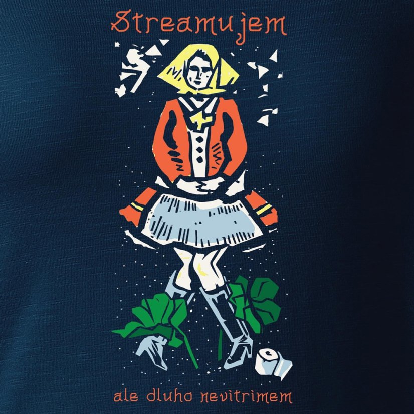 TRIČKO " STRIMUJEM "